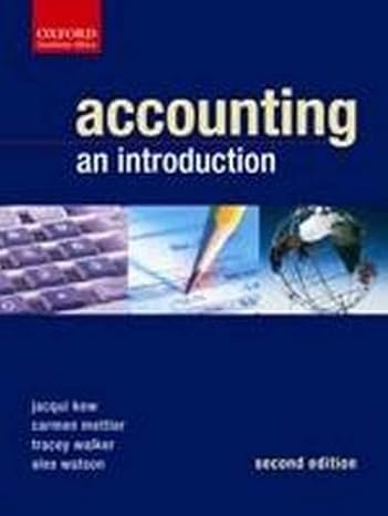 accounting an introduction 2nd edition alex watson ,jacqui kew ,carmen mettler ,tracey walker 0195760514,