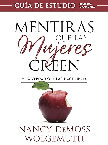 mentiras que las mujeres creen gu a de estudio study guide edition nancy demoss wolgemuth 0825458684,