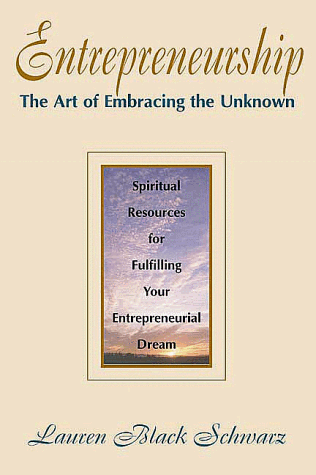 entrepreneurship the art of embracing the unknown  lauren black schwarz 189000958x, 9781890009588