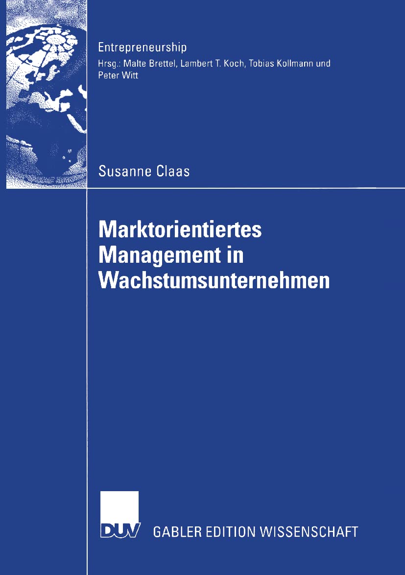 marktorientiertes management in wachstumsunternehmen 2006 edition claas, susanne christine 3835004549,