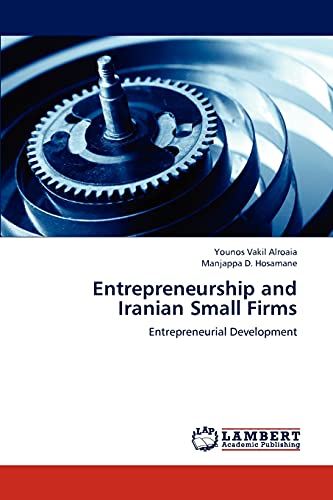 entrepreneurship and iranian small firms entrepreneurial development 1st edition vakil alroaia, younos,