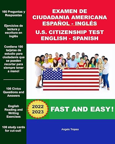 examen de ciudadania americana espanol y ingles u s citizenship test english and spanish bilingual edition