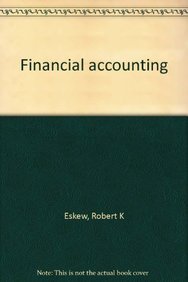 financial accounting 3rd edition robert k eskew 0394379179, 978-0394379173