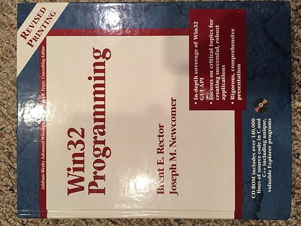 win32 programming 1st edition brent e rector ,joseph m newcomer 0201634929, 978-0201634921