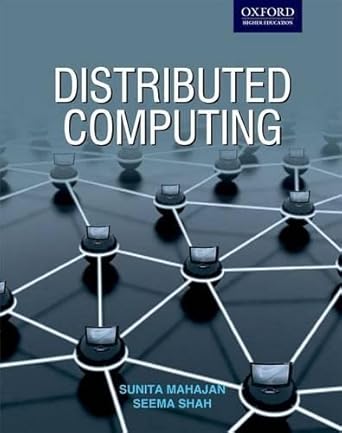 distributed computing 1st edition sunita mahajan ,seema shah 0198061862, 978-0198061861