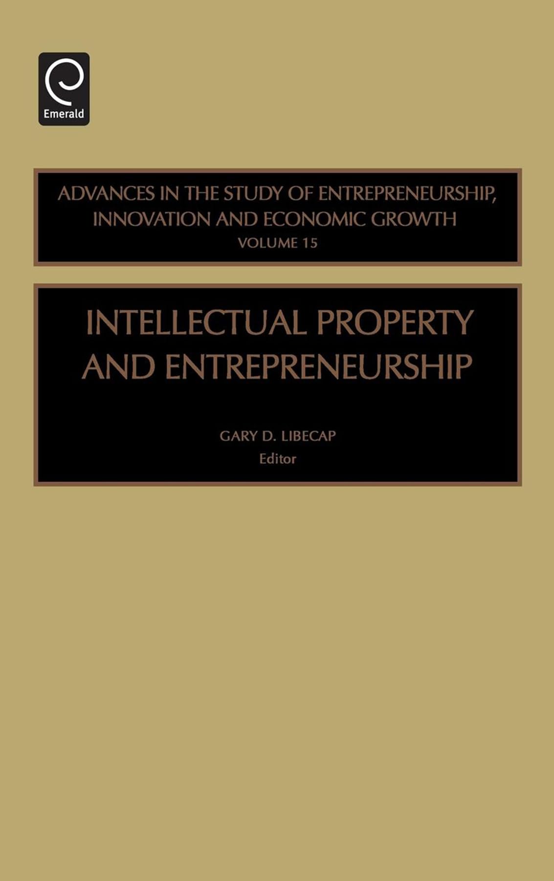 intellectual property and entrepreneurship volume 15  libecap 0762311029, 9780762311026