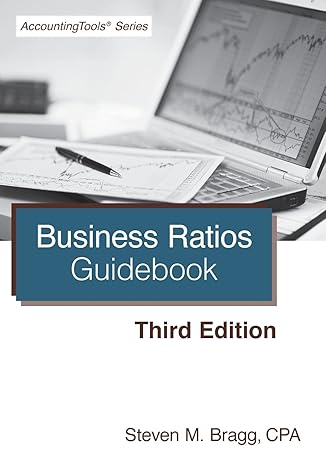 business ratios guidebook 3rd edition steven m. bragg 1938910974, 978-1938910975