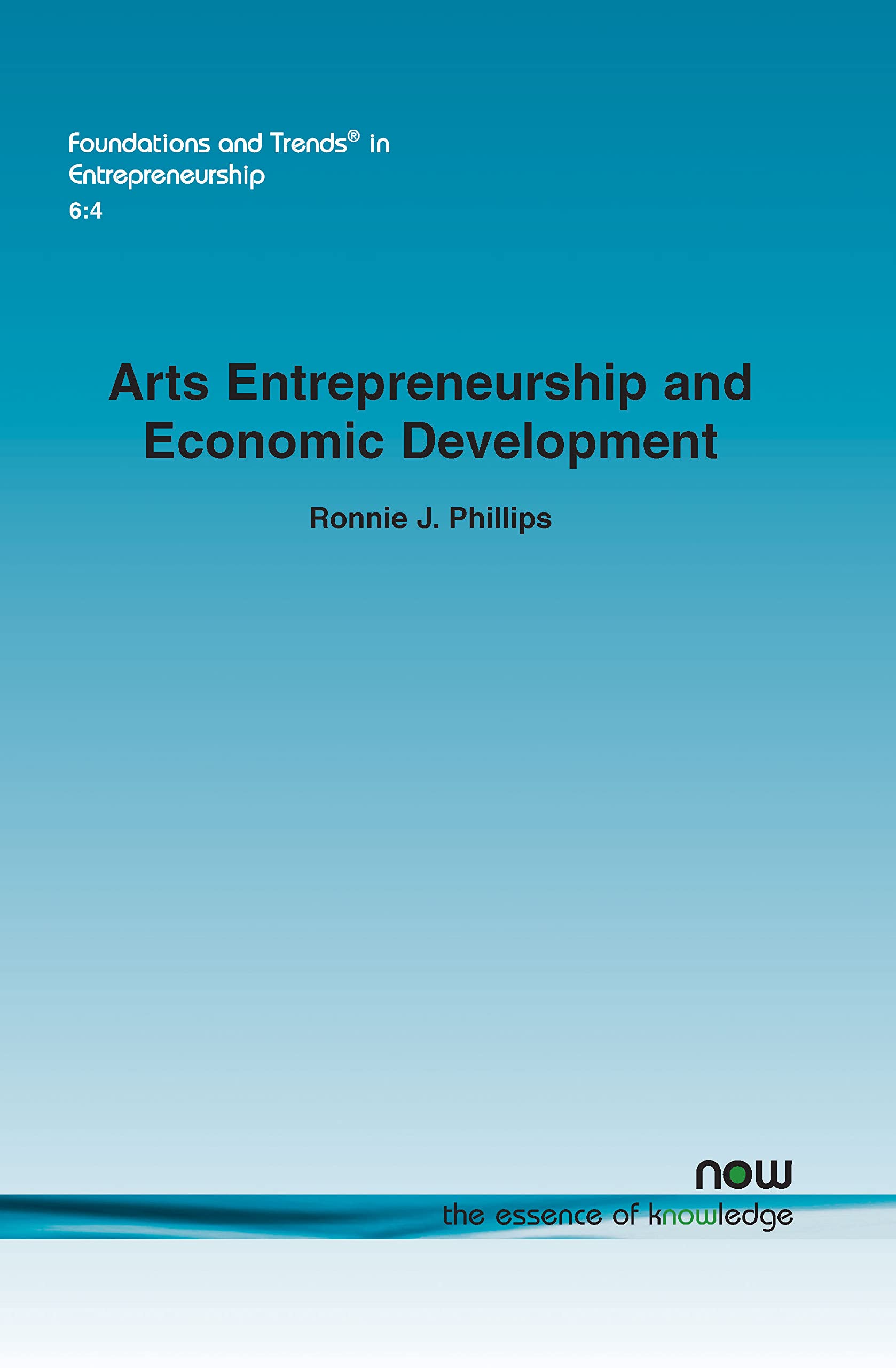 arts entrepreneurship and economic development can every city be austintatious 1st edition phillips, ronnie