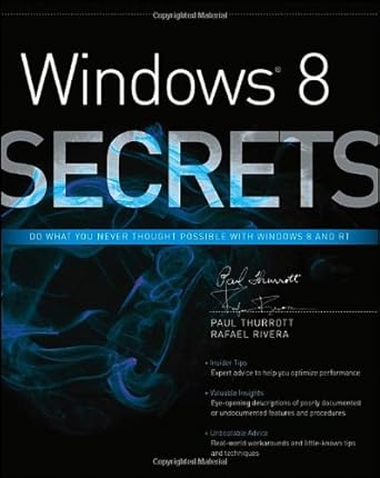 windows 8 secrets 4th edition paul thurrott ,rafael rivera 1118204131, 978-1118204139