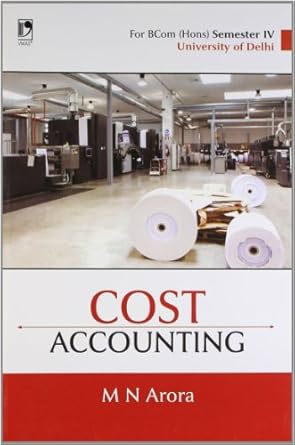 cost accounting 1st edition m.n. arora 9325963914, 978-9325963917