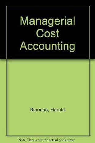 managerial cost accounting 2nd edition harold bierman, thomas r. dyckman 0029785200, 978-0029785201