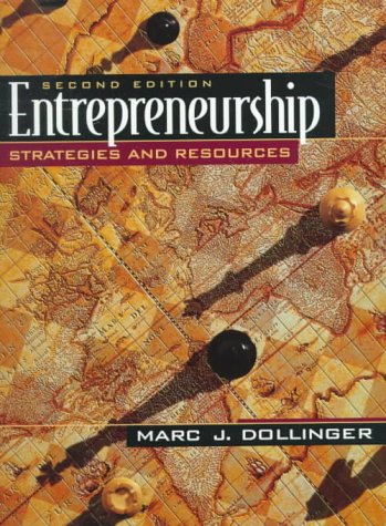 entrepreneurship strategies and resources subsequent edition dollinger, marc j. 0137459939, 9780137459933