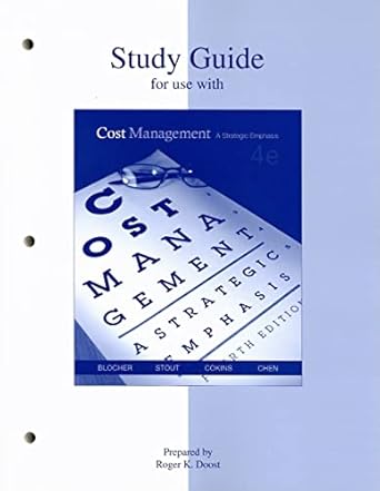 study guide to accompany cost management 4th edition edward blocher, david stout, gary cokins, kung chen