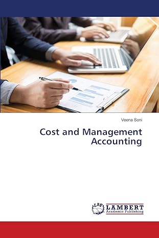 cost and management accounting 1st edition veena soni 6202531568, 978-6202531566