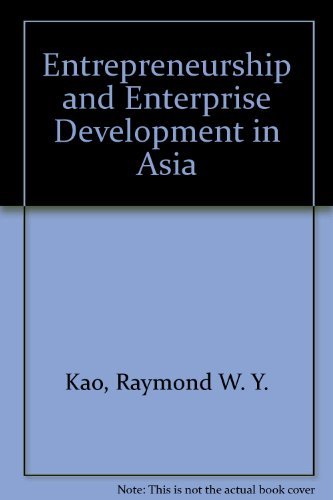 entrepreneurship and enterprise development in asia  kao, raymond w. y 0130328960, 9780130328960