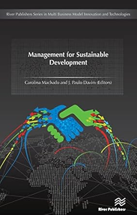 management for sustainable development 1st edition carolina machado ,j paulo davim b00jo19t0i, b0bcxg3m96