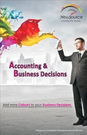 accounting and business decisions 1st edition ca jai sethi ,ca hemant gupta b00eo6kzi8