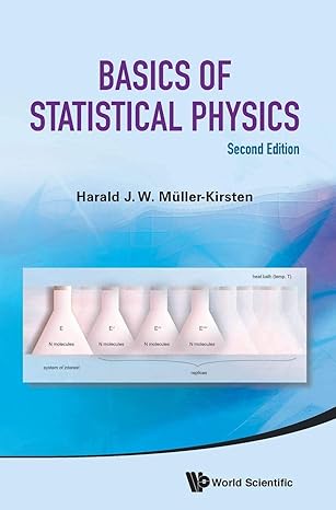 basics of statistical physics 2nd revised edition harald j w muller kirsten 9814449539, 978-9814449533