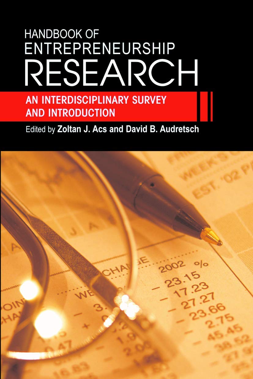 handbook of entrepreneurship research an interdisciplinary survey and introduction 1st edition acs, zoltan j.