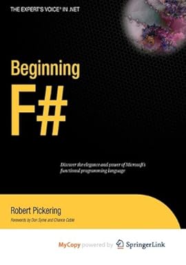 beginning f# 2010th edition robert pickering 1430222638, 978-1430222637