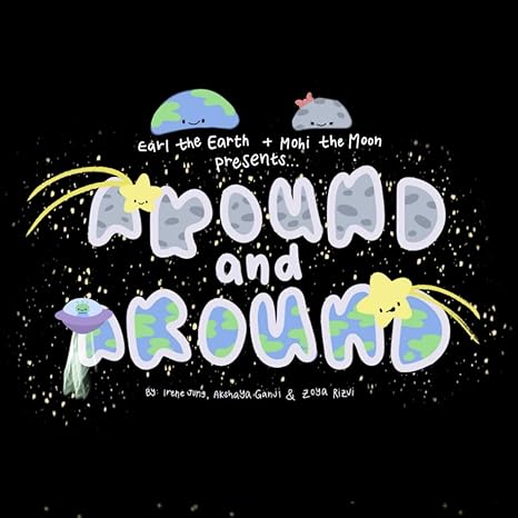 around and around 1st edition akshaya ganji ,irene jung ,zoya rizvi b0cy9qnysm, 979-8861004916