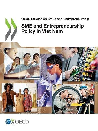 sme and entrepreneurship policy in viet nam  organisation for economic co operation and development