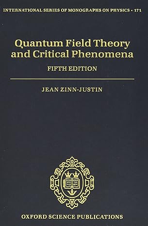 quantum field theory and critical phenomena 5th edition jean zinn justin 0198834624, 978-0198834625