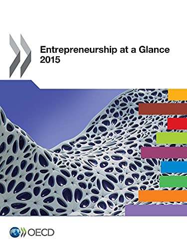 entrepreneurship at a glance 2015 2015 edition oecd 9264232206, 9789264232204