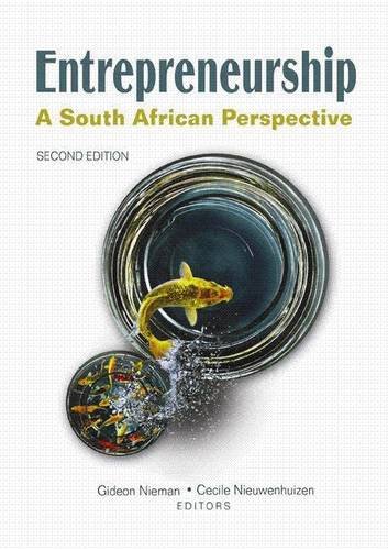 entrepreneurship a south african perspective 2nd revised edition nieman, gideon [editor], nieuwenhuizen,