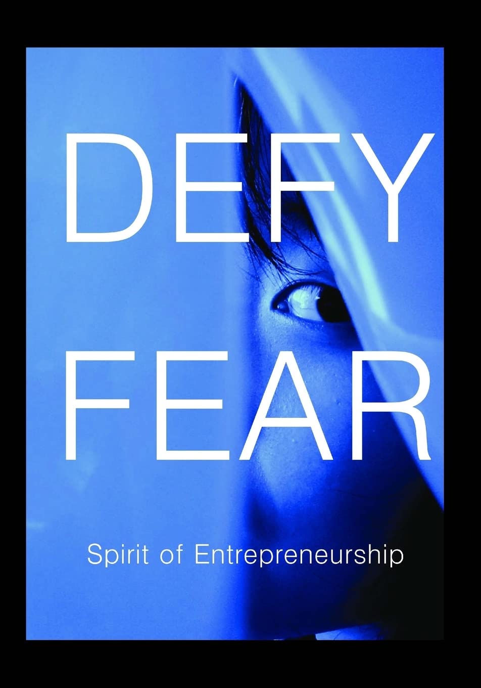 defy fear spirit of entrepreneurship  magnificent, cuffee the, simpson, l. j. 1505557666, 9781505557664