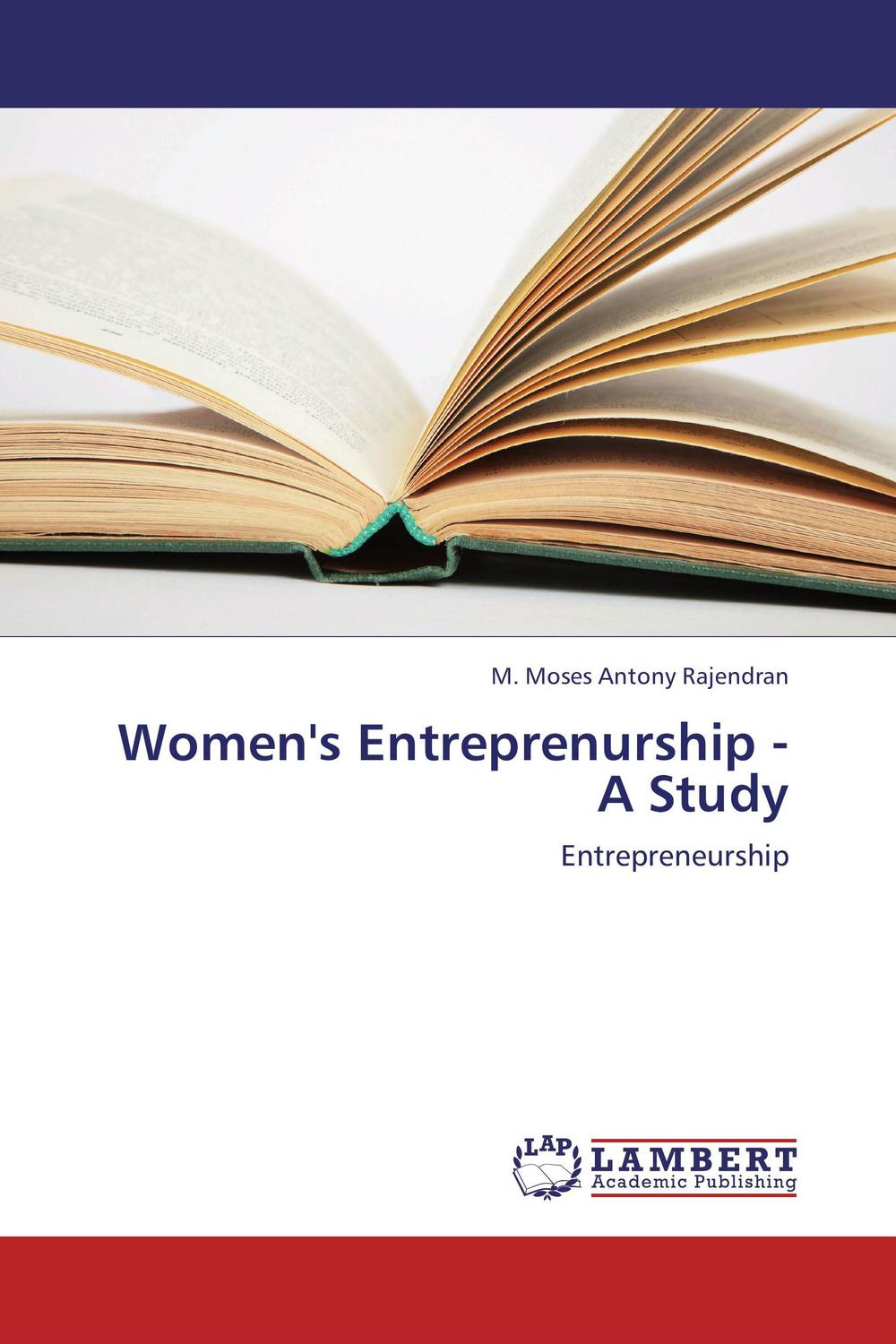 womens entreprenurship a study entrepreneurship 1st edition rajendran, m. moses antony 3659224855,