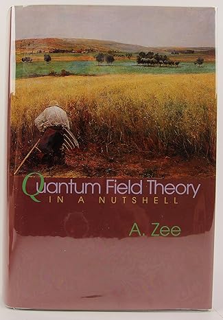 quantum field theory in a nutshell 1st edition a zee 0691010196, 978-0691010199