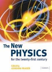 the new physics for the twenty first century 2rev edition gordon fraser 0521816009, 978-0521816007