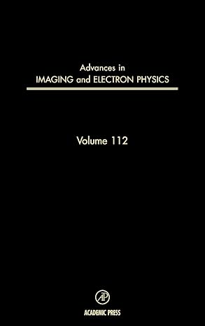 advances in imaging and electron physics 1st edition benjamin kazan ,peter w hawkes ,tom mulvey 0120147548,