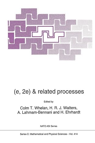 and related processes 1st edition c t whelan ,h r j walters ,a lahmam bennani ,h ehrhardt 9401049017,