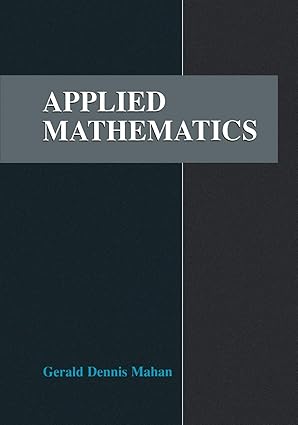 applied mathematics 2002nd edition gerald d. mahan 1461354935, 978-1461354932