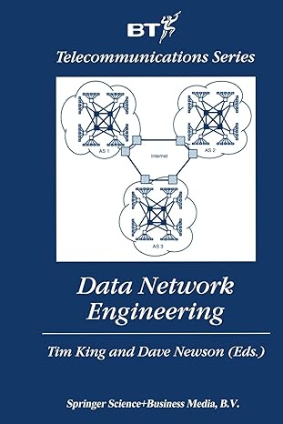 data network engineering 1st edition tim king ,dave newson 146137376x, 978-1461373766