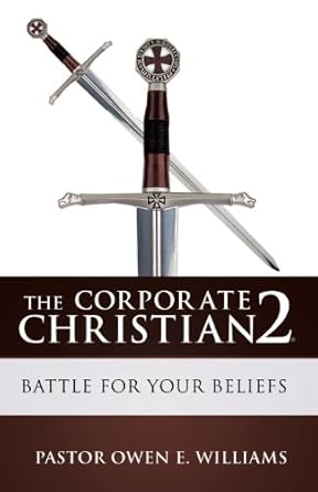 the corporate christian 2 1st edition pastor owen e williams 1628395400, 978-1628395402