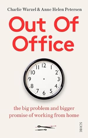 out of office 1st edition charlie warzel ,anne helen petersen 1922310883, 978-1922310880