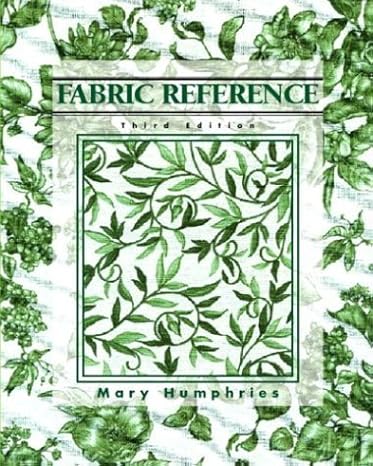 fabric reference 3rd edition mary humphries 0130985481, 978-0130985484