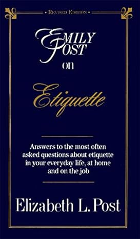 emily post on etiquette revised edition elizabeth l post 0062740113, 978-0062740113