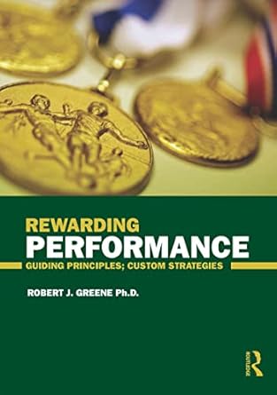 rewarding performance 1st edition robert j greene 0415802830, 978-0415802833