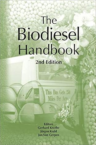 biodiesel handbook 1st edition gerhard knothe ,jurgen krahl ,jon van gerpen 1893997626, 978-1893997622