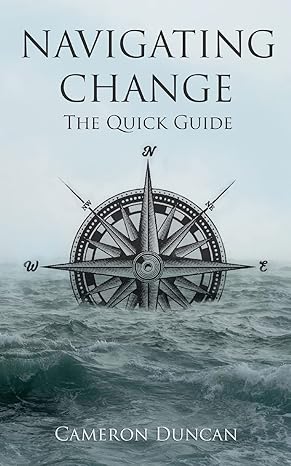 navigating change 1st edition cameron c duncan 1685836119, 978-1685836115