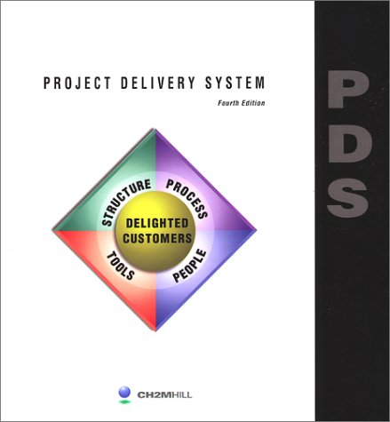 project delivery system edition  mangers, ch2m hill project 0965261611, 9780965261616