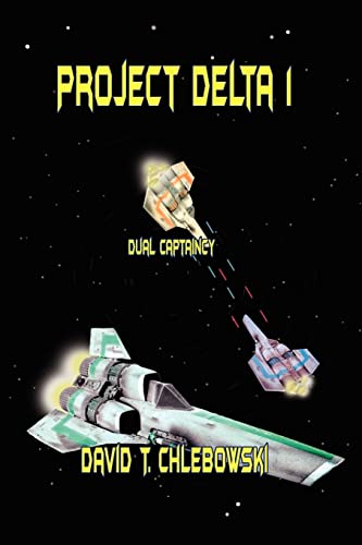 project delta 1 dual captaincy  chlebowski, david t. 1414057466, 9781414057460