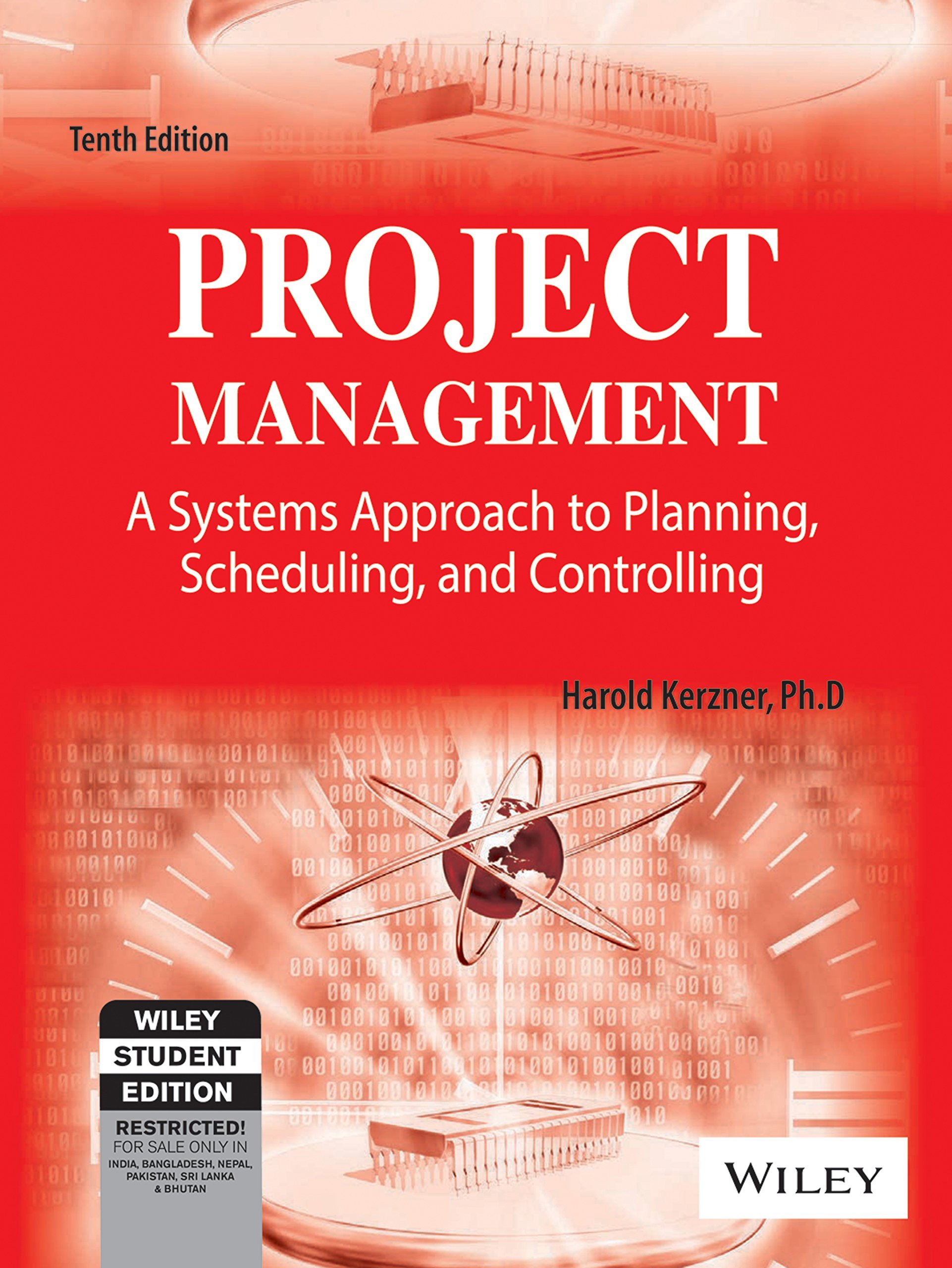 project management a systems approach to planning scheduling and controlling 10th edition wiley india