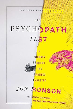 the psychopath test a journey through the madness industry 1st edition jon ronson 1594485755, 978-1594485756