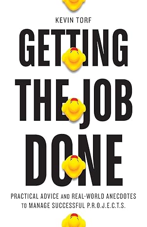 getting the job done 1st edition kevin torf 1736028367, 978-1736028360