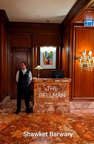 the bellman 1st edition shawket barwary 979-8396638945